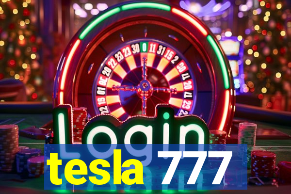 tesla 777